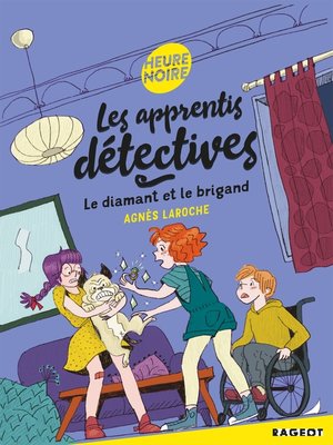 cover image of Les apprentis détectives--Le diamant et le brigand